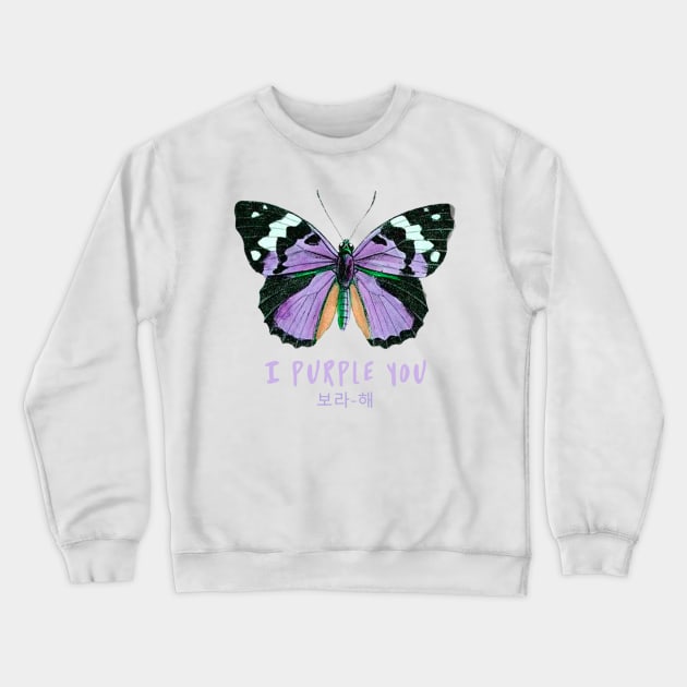 I Purple You Crewneck Sweatshirt by gisselbatres